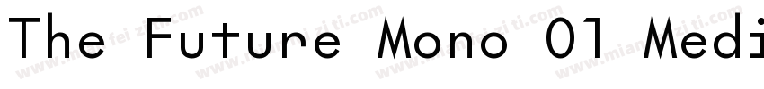 The Future Mono 01 Medium字体转换